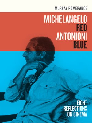 cover image of Michelangelo Red Antonioni Blue